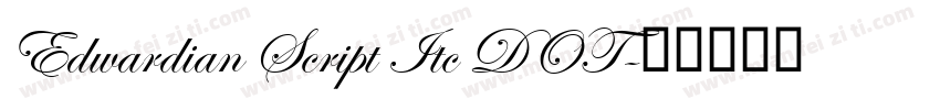 Edwardian Script Itc DOT字体转换